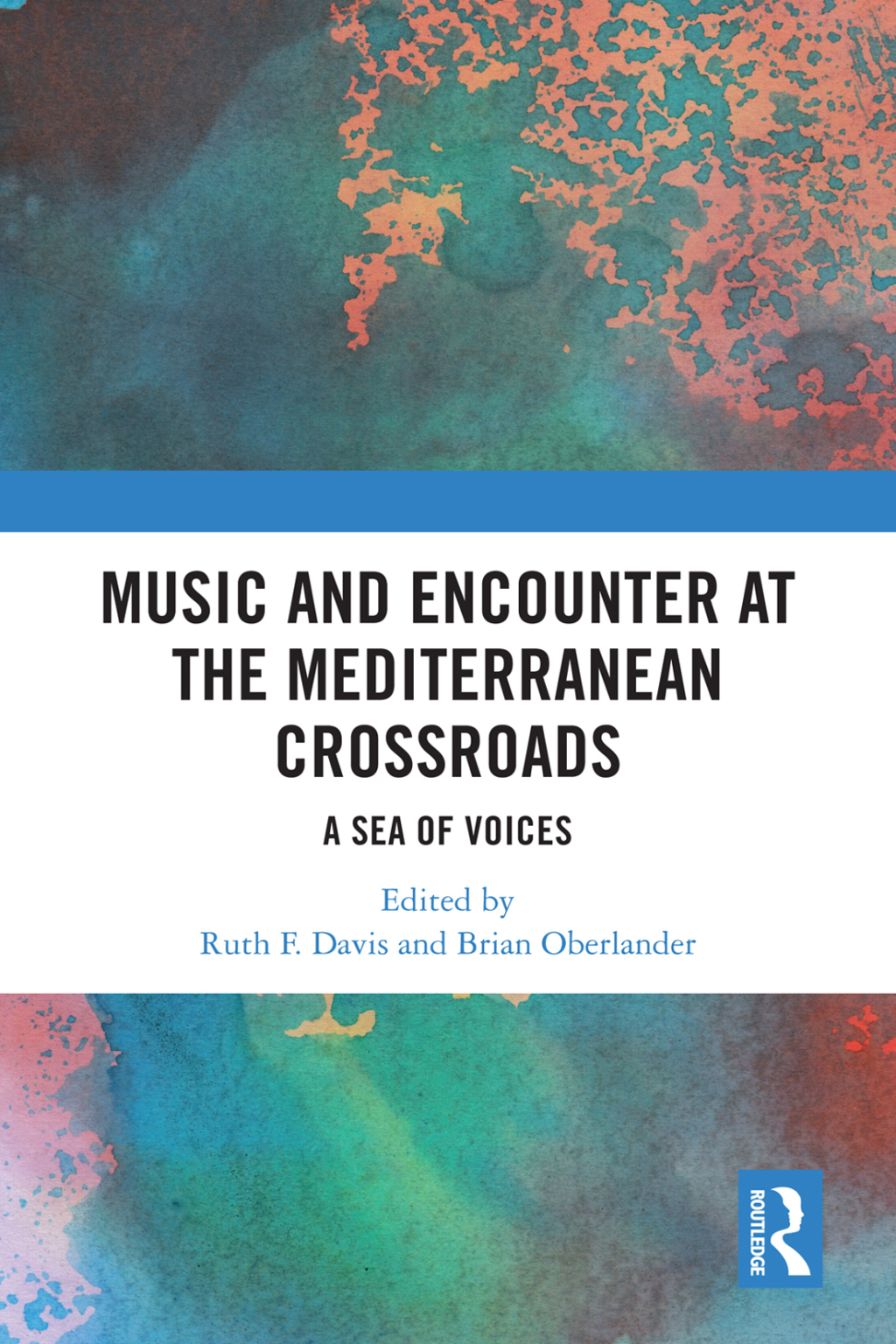 Music and Encounter at the Mediterranean Crossroads A Sea of Voices 1st Edition â€“ PDF/EPUB Version Downloadable