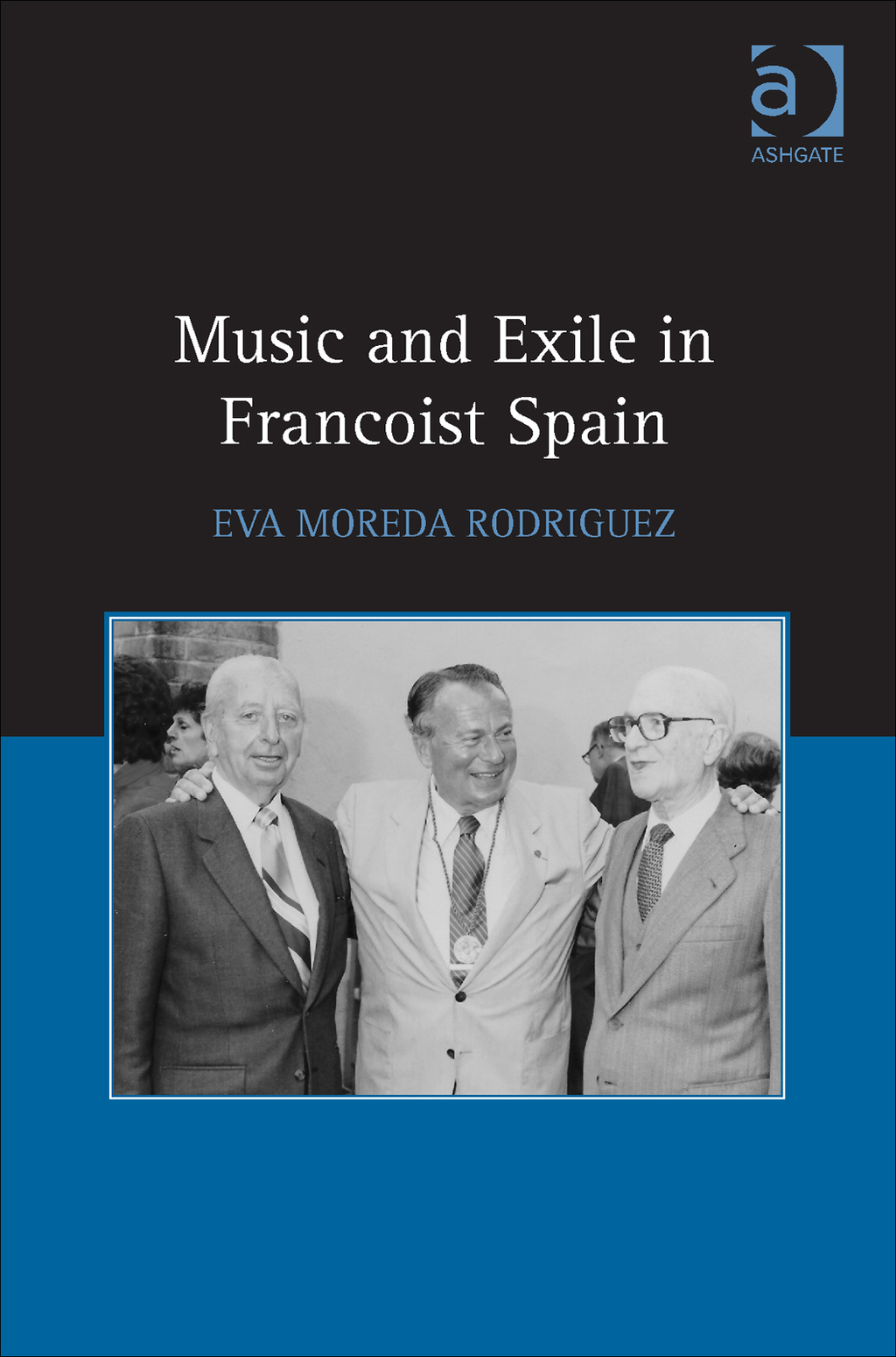 Music and Exile in Francoist Spain  â€“ PDF/EPUB Version Downloadable