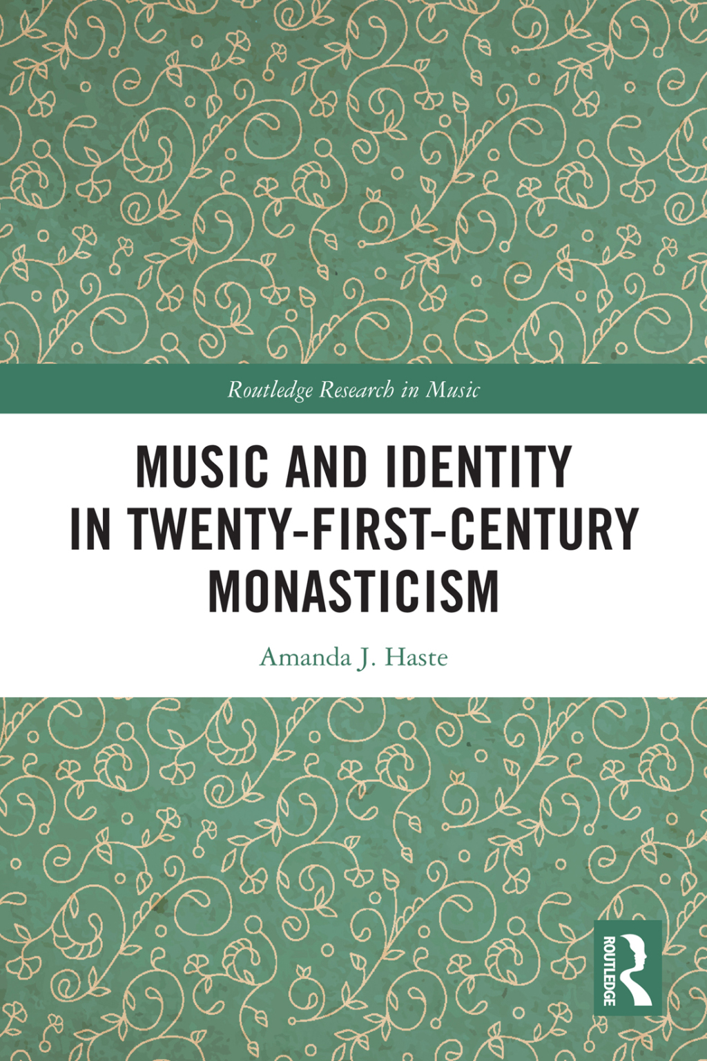 Music and Identity in Twenty-First-Century Monasticism 1st Edition â€“ PDF/EPUB Version Downloadable