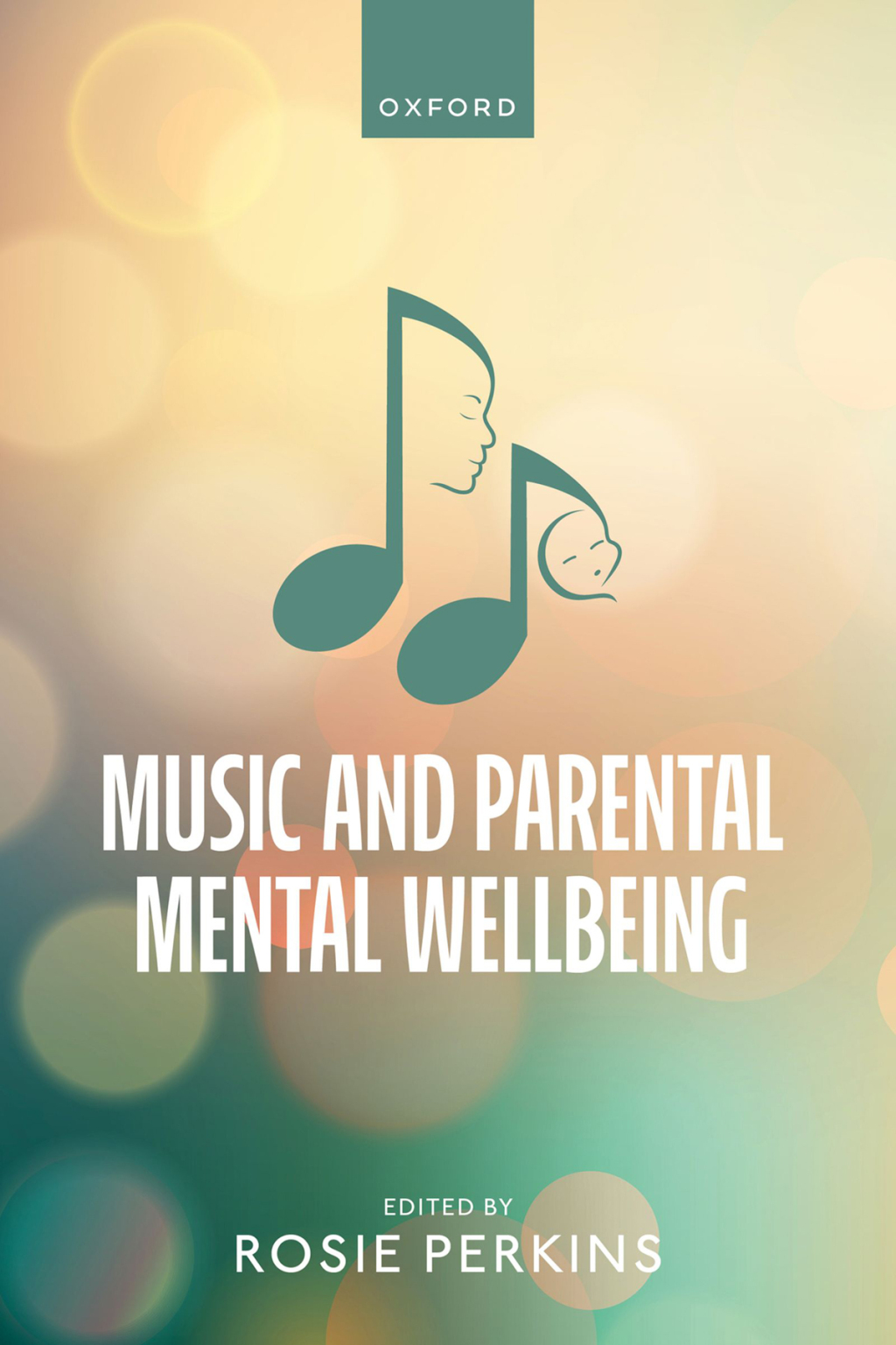 Music and Parental Mental Wellbeing 1st Edition â€“ PDF/EPUB Version Downloadable