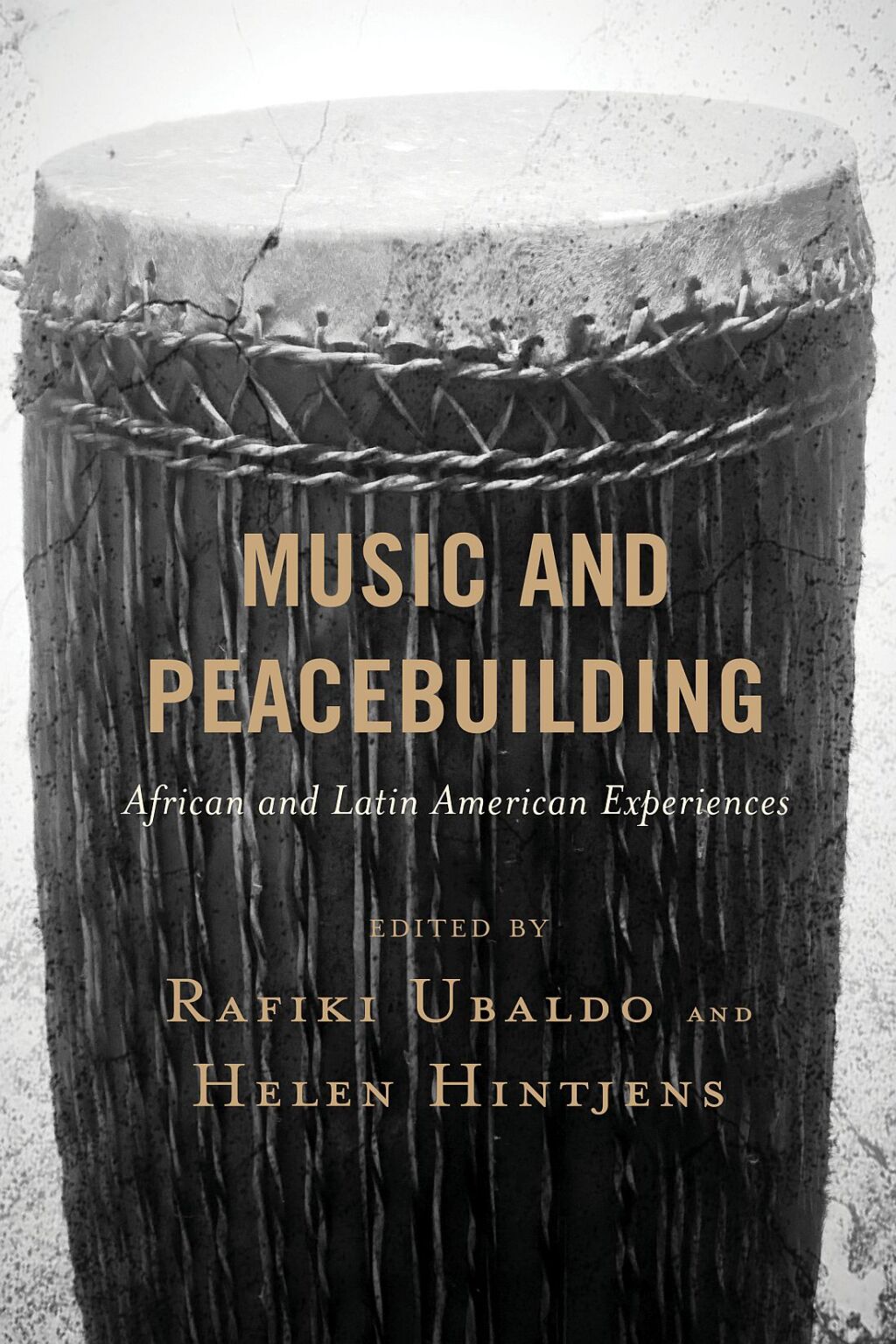 Music and Peacebuilding African and Latin American Experiences 1st Edition â€“ PDF/EPUB Version Downloadable