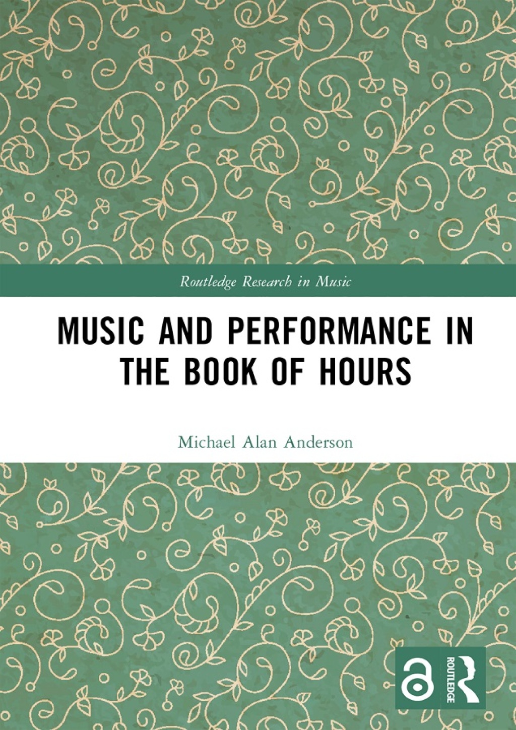 Music and Performance in the Book of Hours 1st Edition â€“ PDF/EPUB Version Downloadable