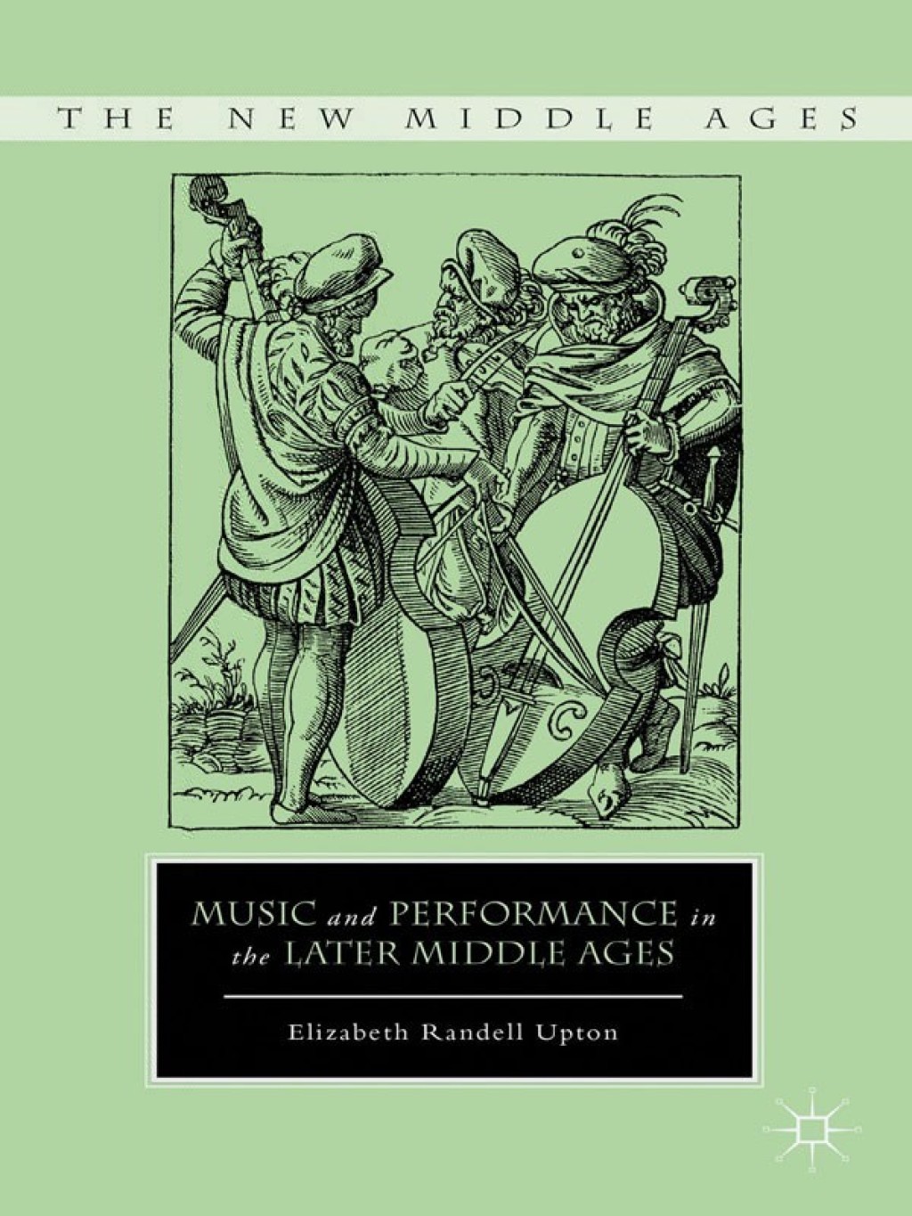 Music and Performance in the Later Middle Ages  â€“ PDF/EPUB Version Downloadable