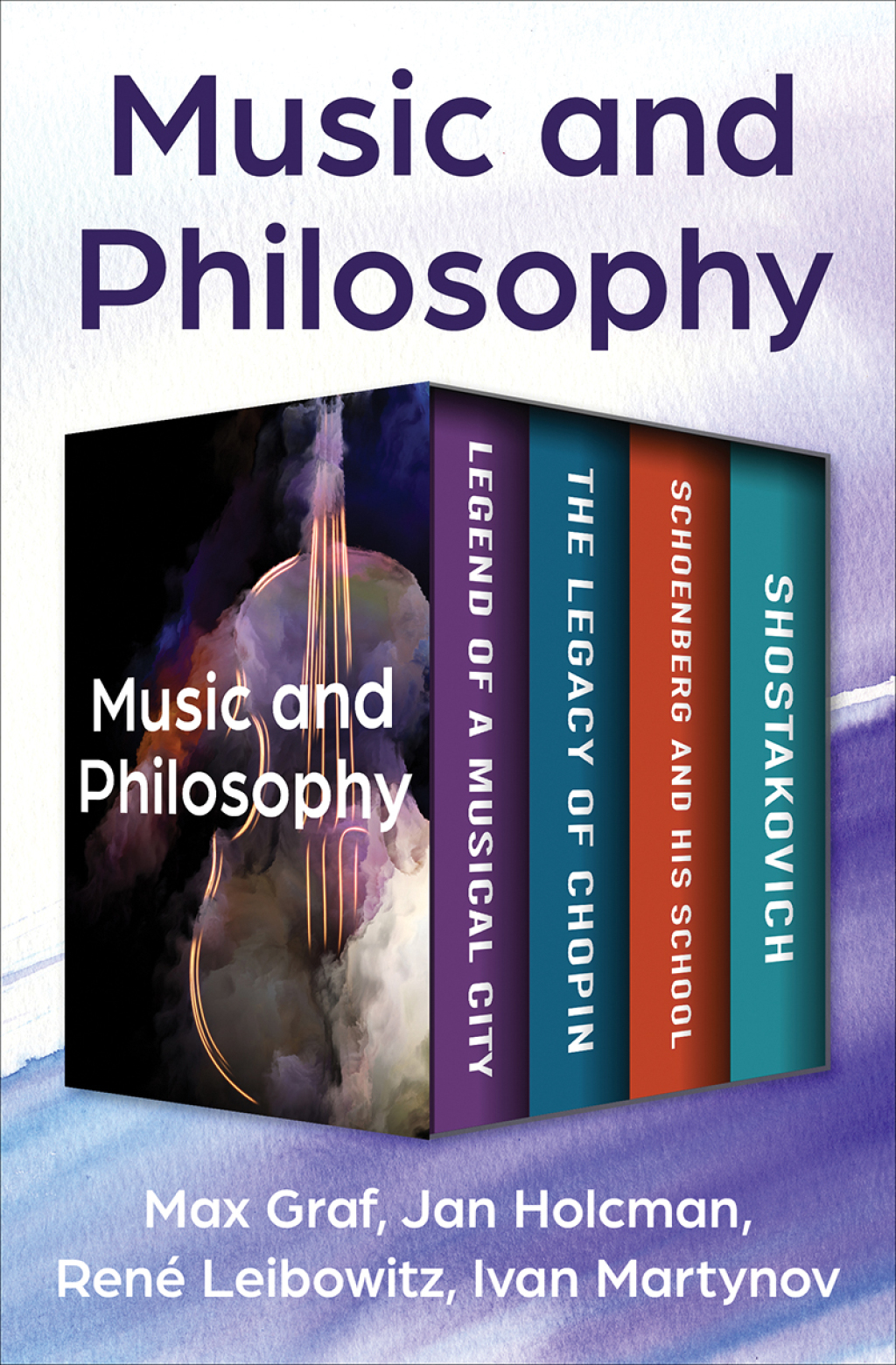 Music and Philosophy Legend of a Musical City, Legacy of Chopin, Schoenberg and His School, and Shostakovich  â€“ PDF/EPUB Version Downloadable
