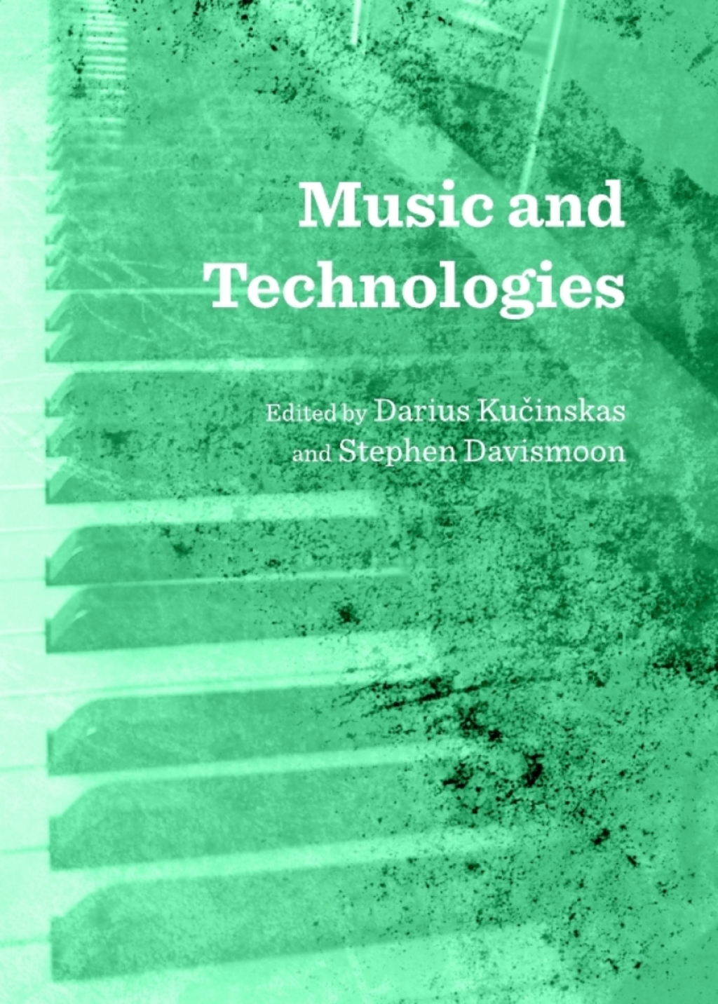Music and Technologies 1st Edition â€“ PDF/EPUB Version Downloadable