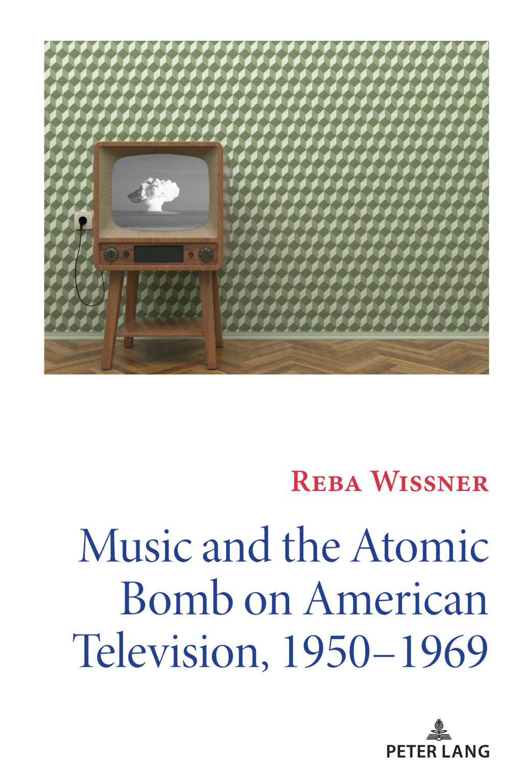 Music and the Atomic Bomb on American Television, 1950-1969 1st Edition â€“ PDF/EPUB Version Downloadable
