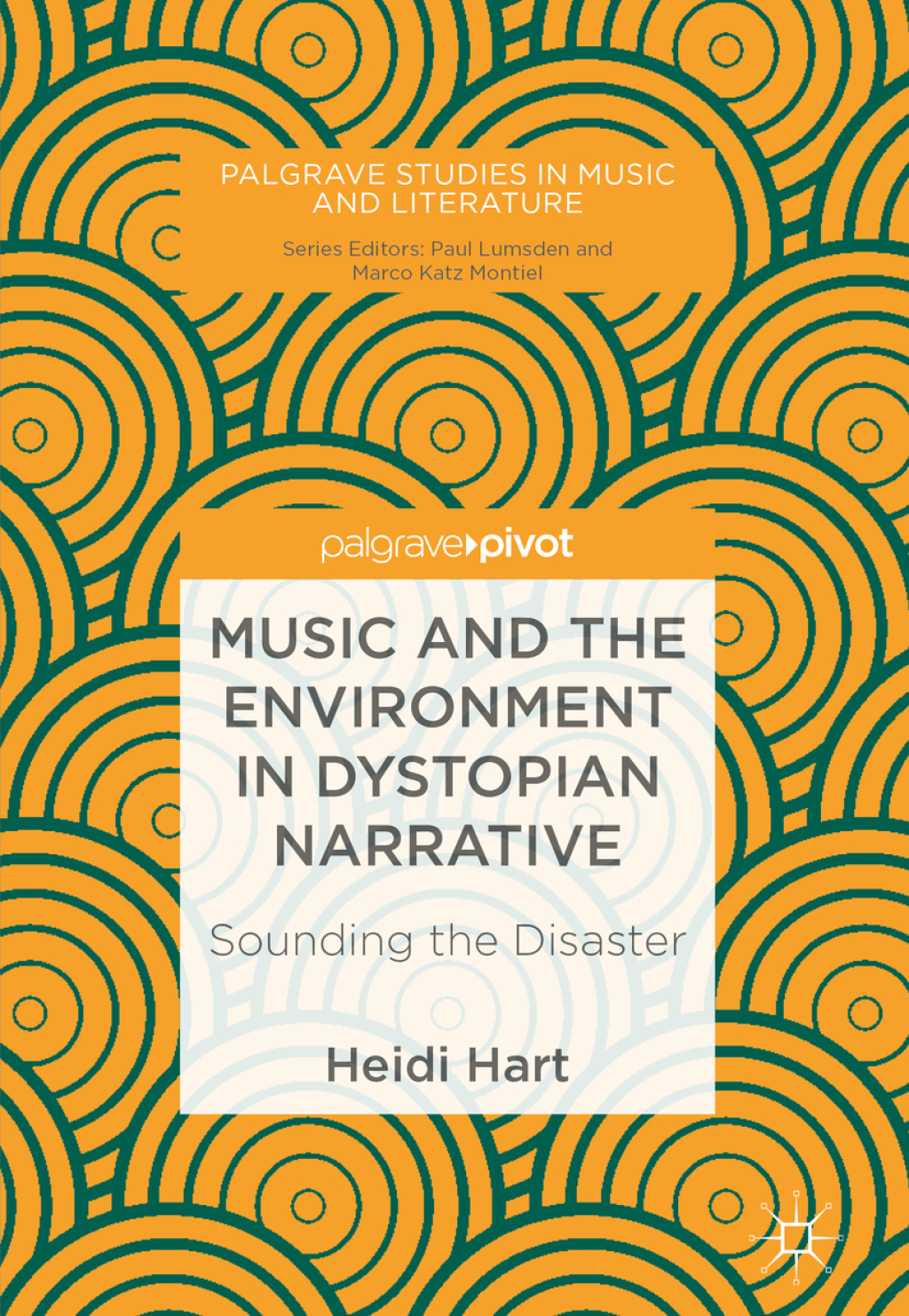 Music and the Environment in Dystopian Narrative Sounding the Disaster  â€“ PDF/EPUB Version Downloadable