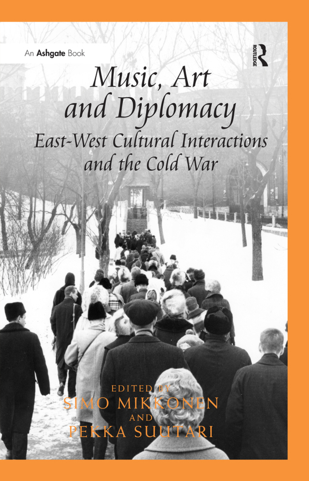 Music, Art and Diplomacy: East-West Cultural Interactions and the Cold War 1st Edition â€“ PDF/EPUB Version Downloadable