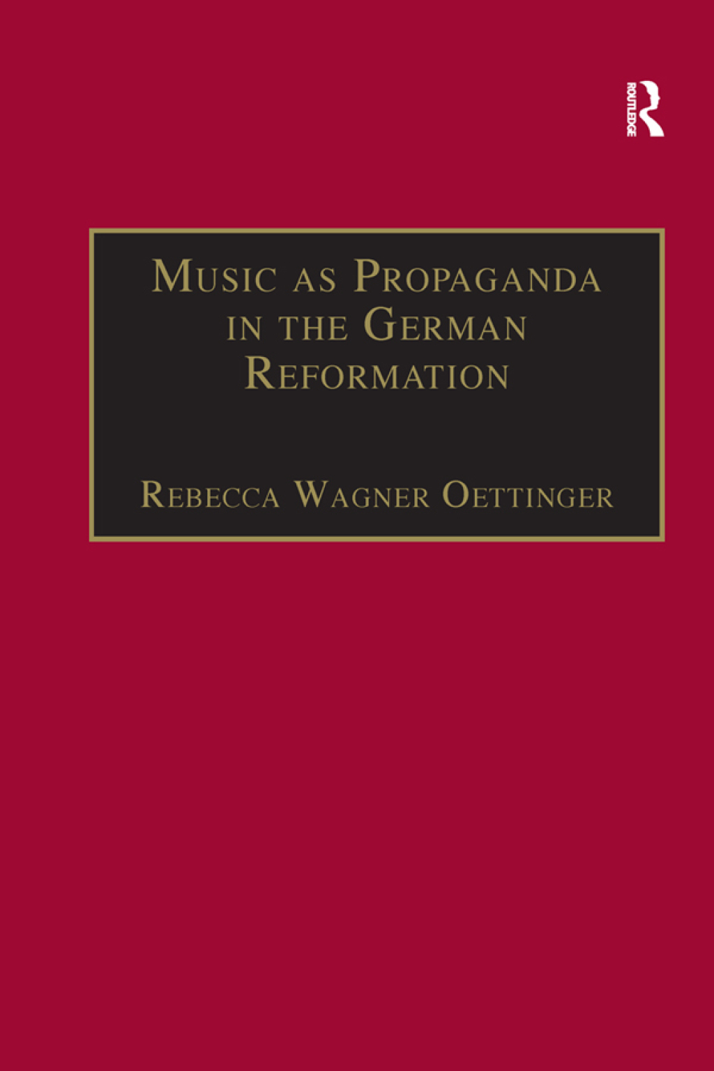 Music as Propaganda in the German Reformation 1st Edition â€“ PDF/EPUB Version Downloadable