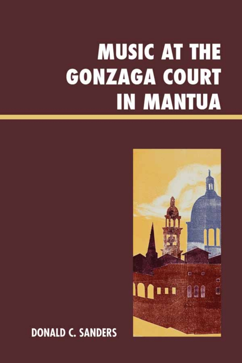 Music at the Gonzaga Court in Mantua 1st Edition â€“ PDF/EPUB Version Downloadable