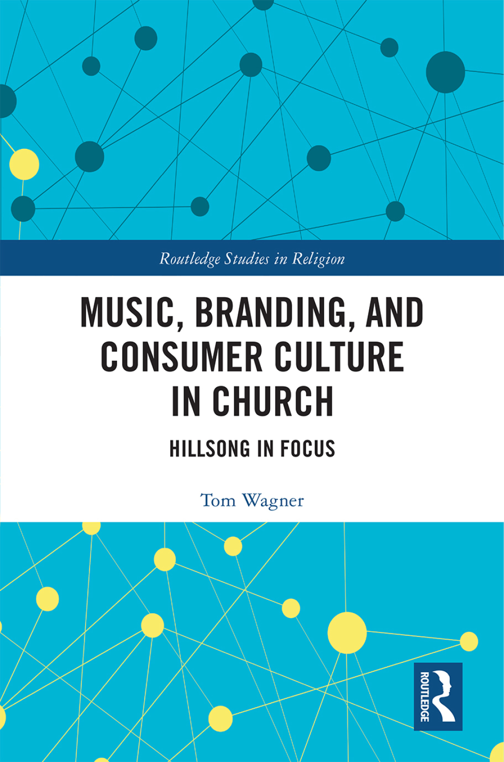 Music, Branding and Consumer Culture in Church Hillsong in Focus 1st Edition â€“ PDF/EPUB Version Downloadable