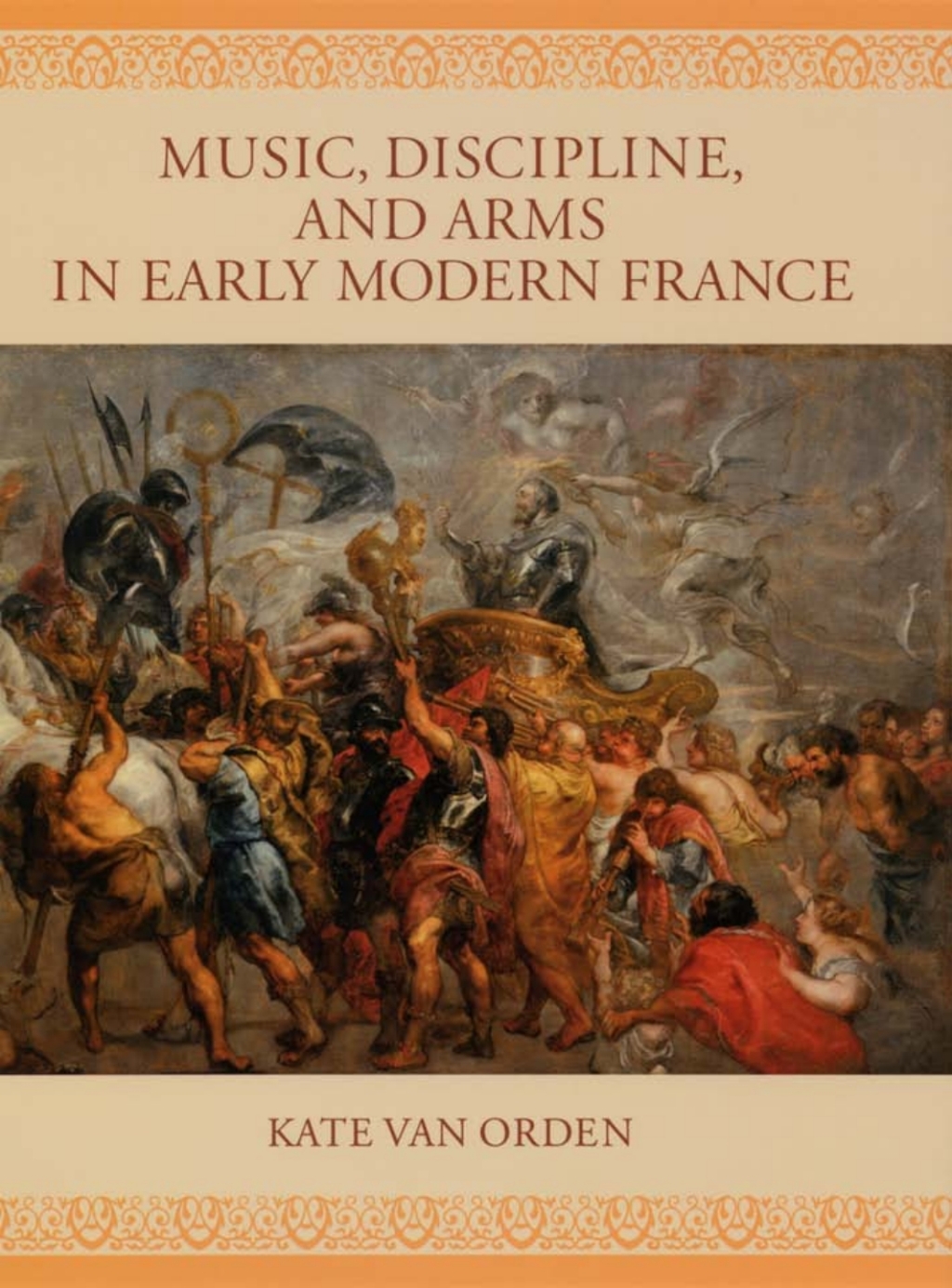 Music, Discipline, and Arms in Early Modern France  â€“ PDF/EPUB Version Downloadable
