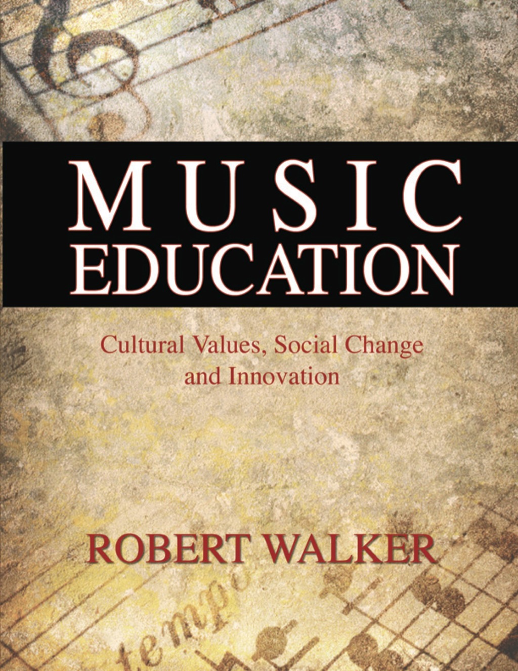 Music Education: Cultural Values, Social Change and Innovation 1st Edition â€“ PDF/EPUB Version Downloadable