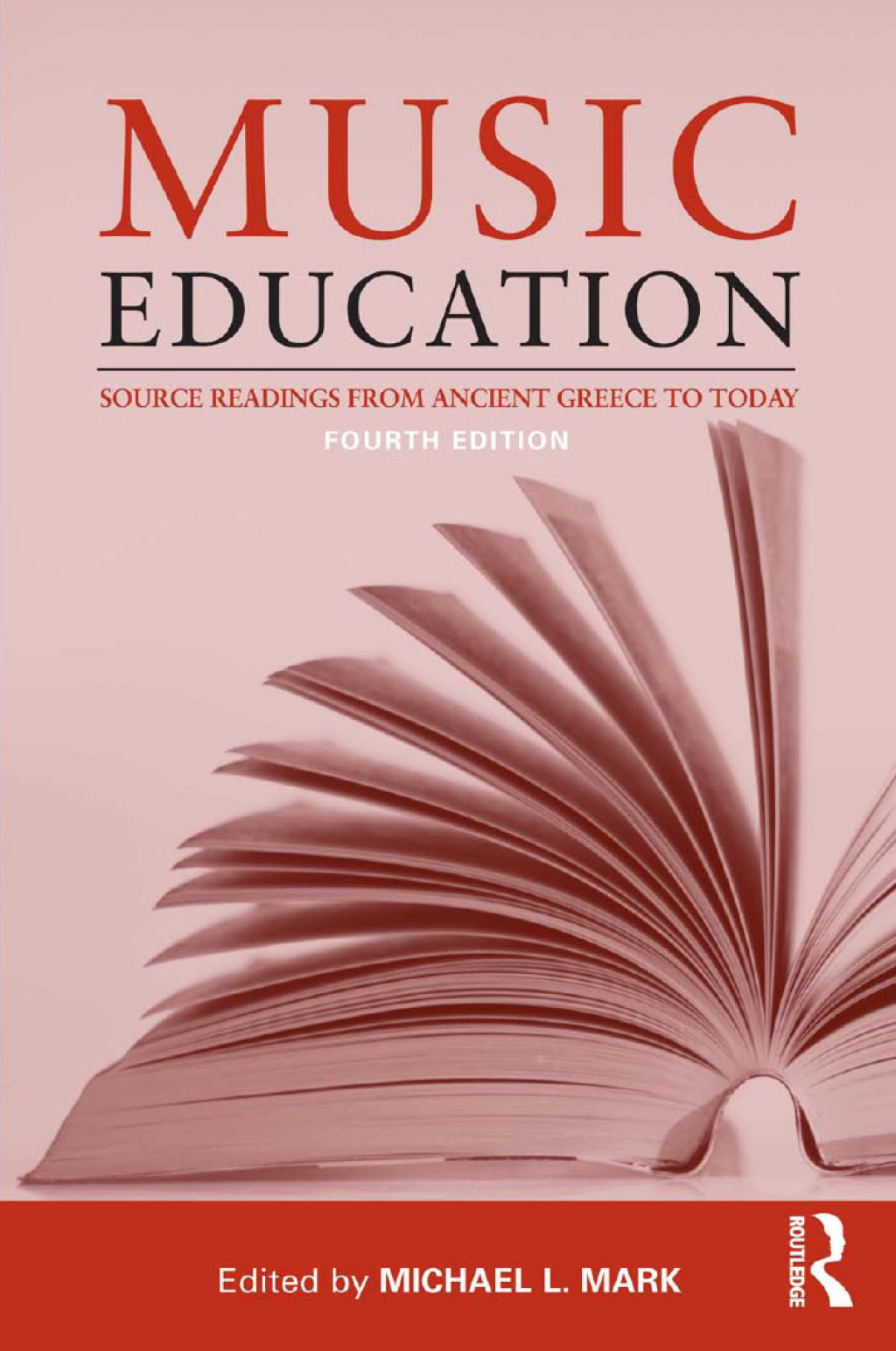Music Education Source Readings from Ancient Greece to Today 4th Edition â€“ PDF/EPUB Version Downloadable