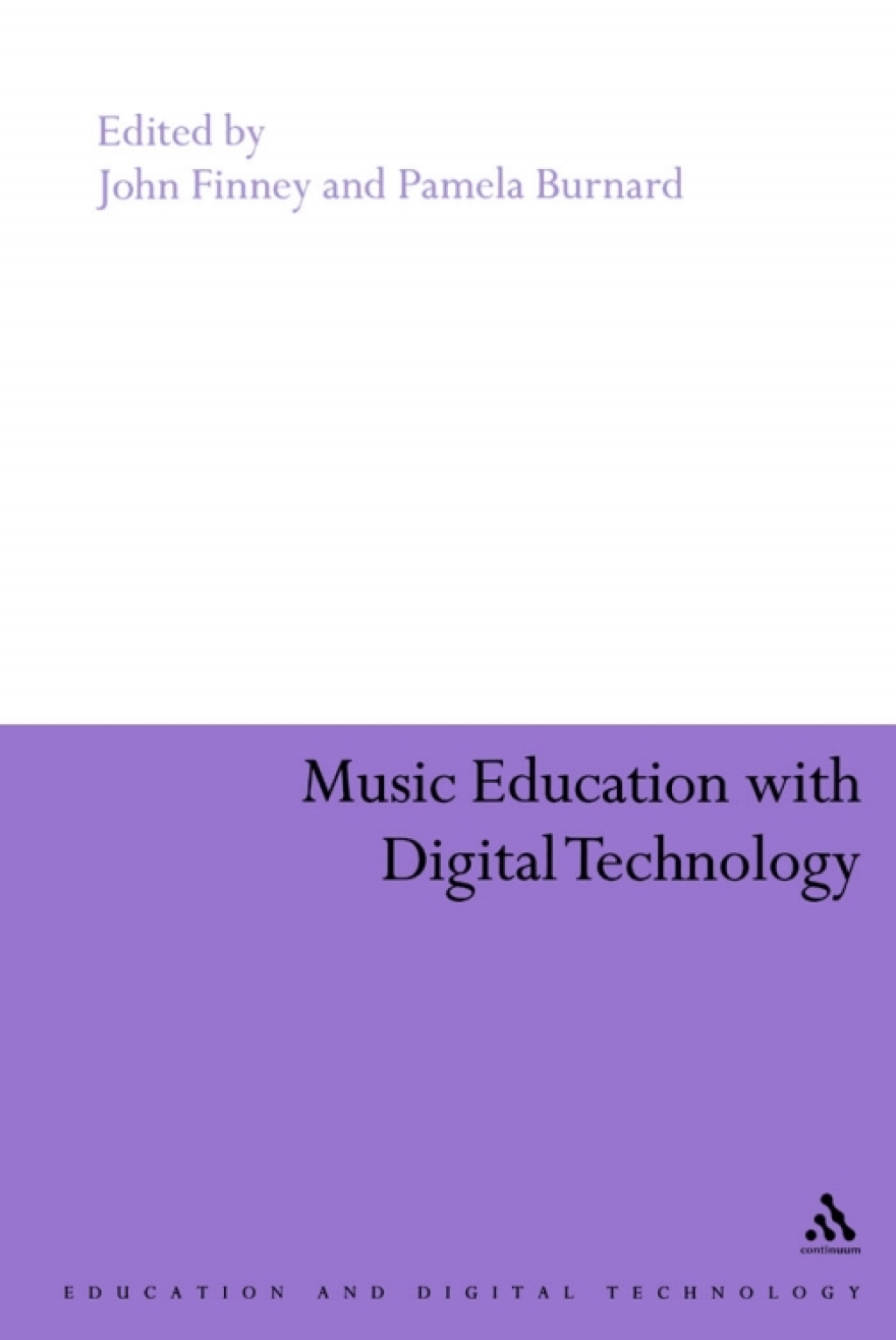 Music Education with Digital Technology 1st Edition â€“ PDF/EPUB Version Downloadable