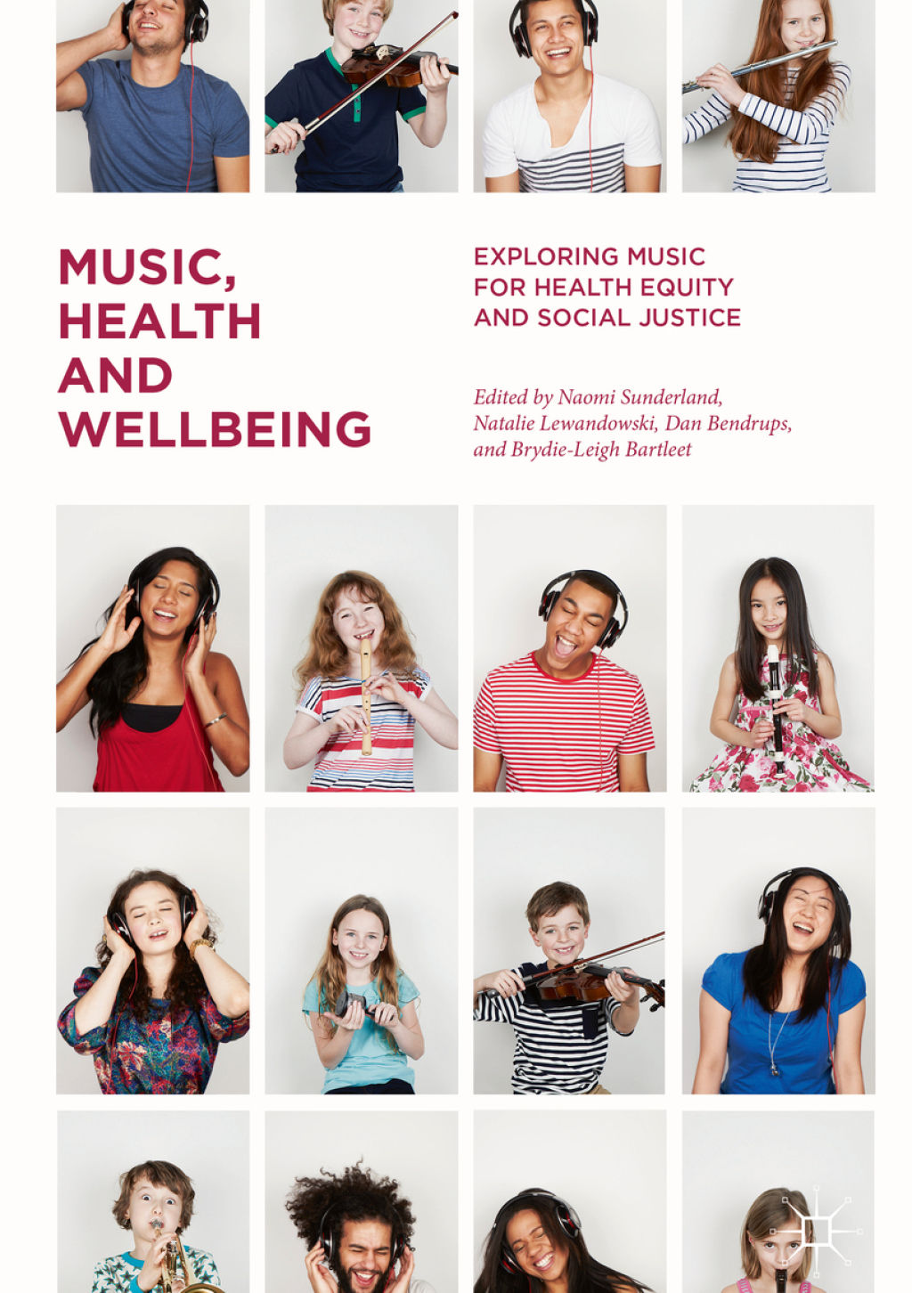 Music, Health and Wellbeing Exploring Music for Health Equity and Social Justice  â€“ PDF/EPUB Version Downloadable