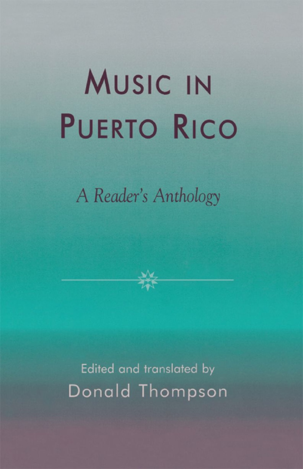 Music in Puerto Rico A Reader's Anthology 1st Edition â€“ PDF/EPUB Version Downloadable
