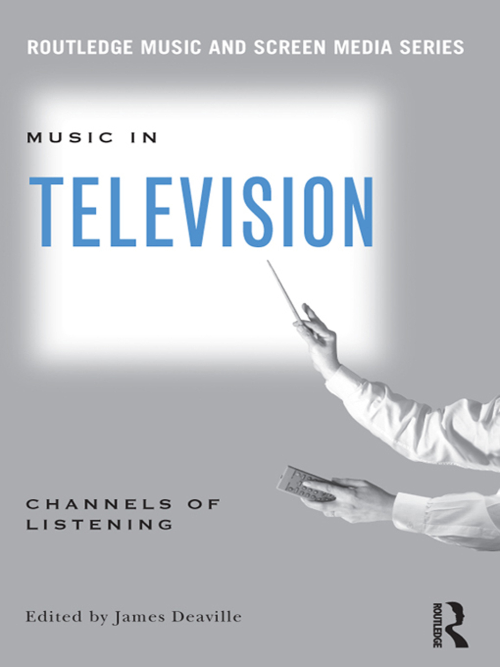 Music in Television Channels of Listening 1st Edition â€“ PDF/EPUB Version Downloadable