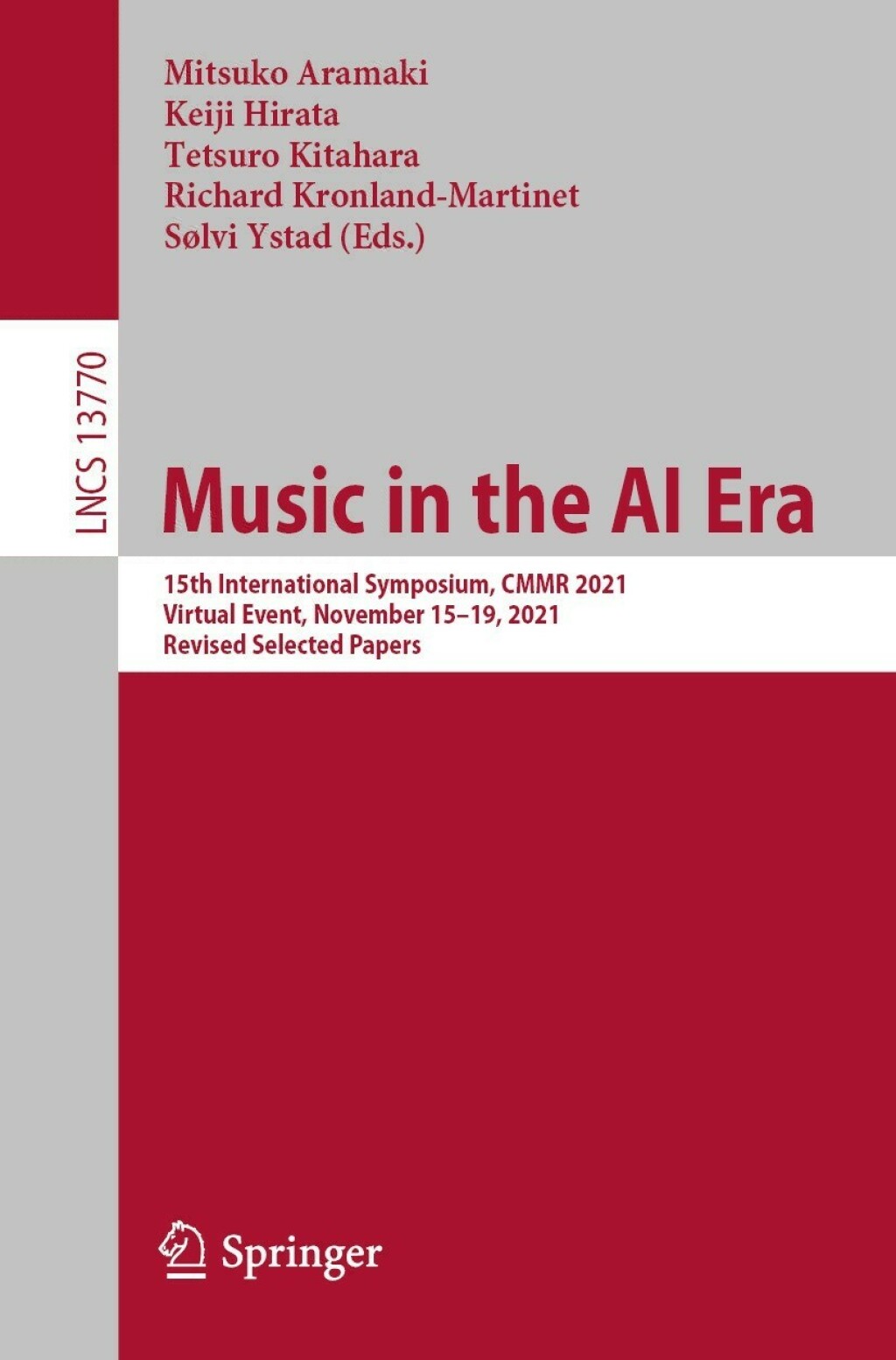 Music in the AI Era 15th International Symposium, CMMR 2021, Virtual Event, November 15â€“19, 2021, Revised Selected Papers  â€“ PDF/EPUB Version Downloadable