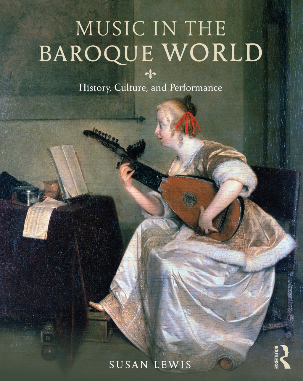 Music in the Baroque World History, Culture, and Performance 1st Edition â€“ PDF/EPUB Version Downloadable