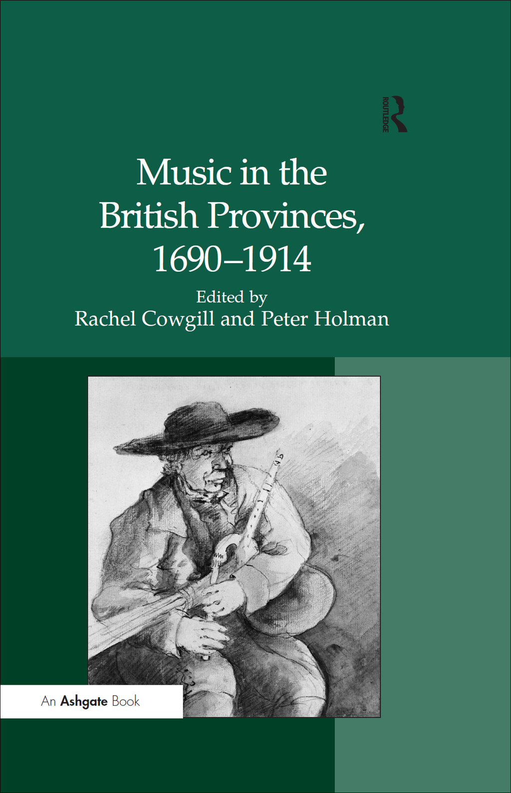 Music in the British Provinces, 1690-1914 1st Edition â€“ PDF/EPUB Version Downloadable