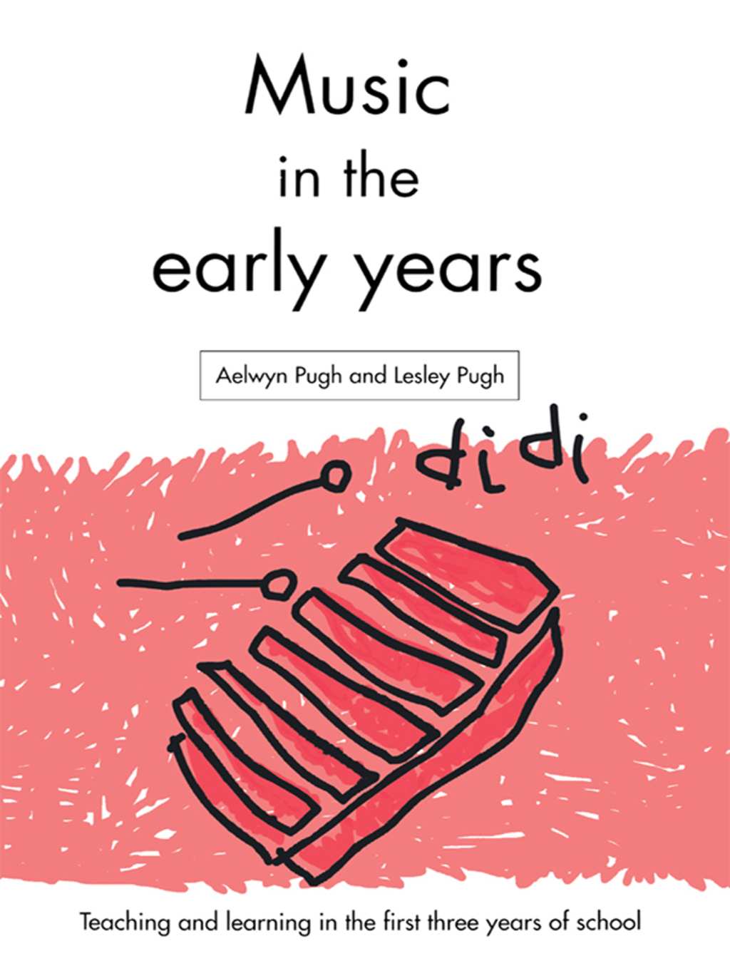 Music in the Early Years 1st Edition â€“ PDF/EPUB Version Downloadable