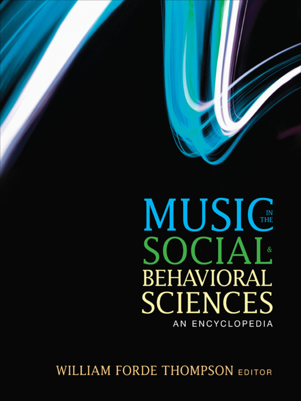Music in the Social and Behavioral Sciences An Encyclopedia 1st Edition â€“ PDF/EPUB Version Downloadable