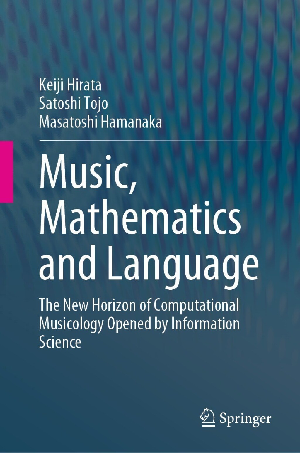 Music, Mathematics and Language The New Horizon of Computational Musicology Opened by Information Science  â€“ PDF/EPUB Version Downloadable