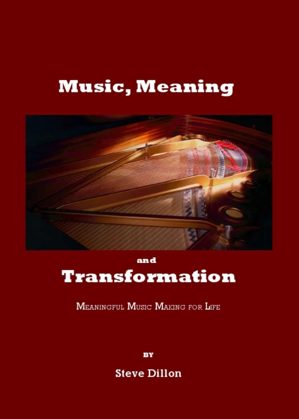 Music, Meaning and Transformation Meaningful Music Making for Life 1st Edition â€“ PDF/EPUB Version Downloadable