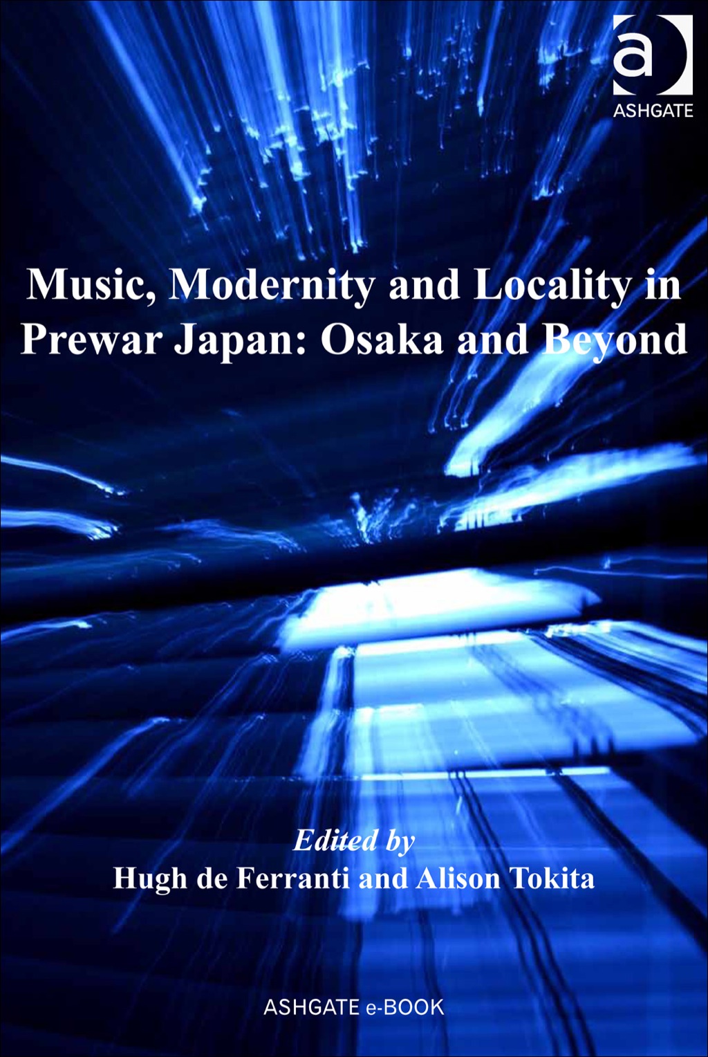 Music, Modernity and Locality in Prewar Japan: Osaka and Beyond  â€“ PDF/EPUB Version Downloadable
