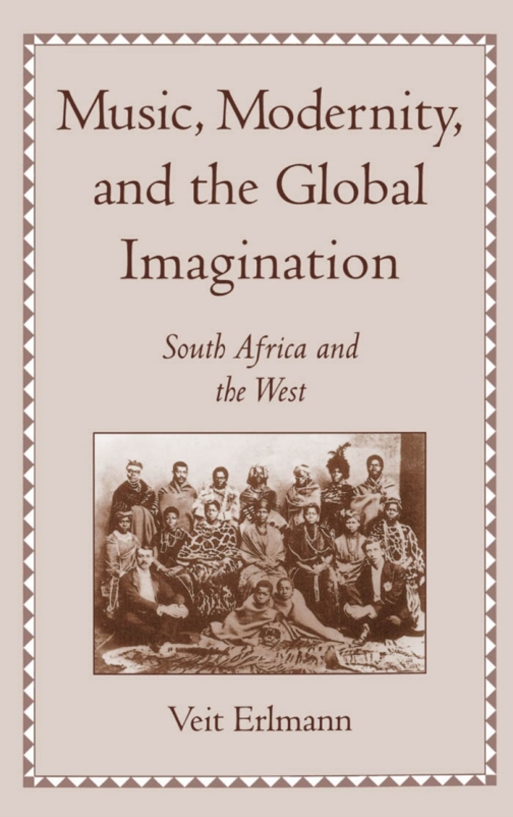 Music, Modernity, and the Global Imagination South Africa and the West  â€“ PDF/EPUB Version Downloadable