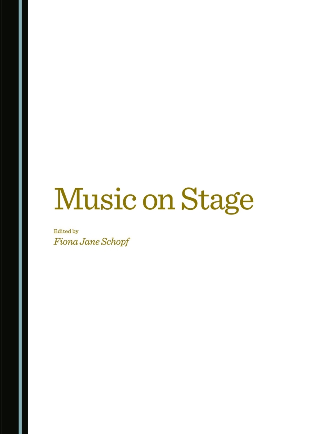 Music on Stage 1st Edition â€“ PDF/EPUB Version Downloadable