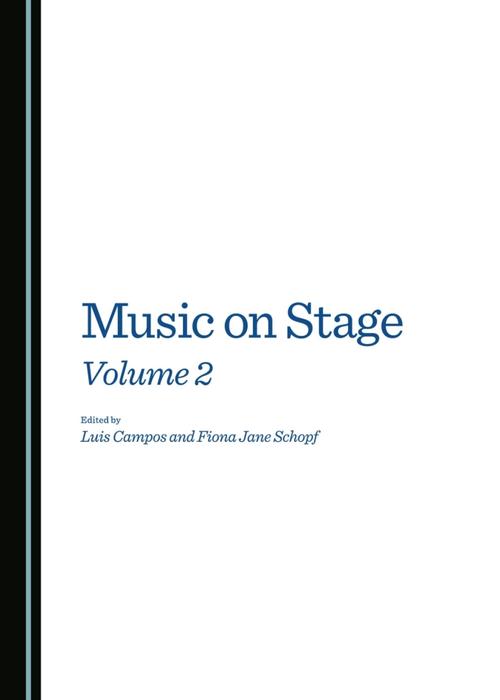 Music on Stage Volume 2 1st Edition â€“ PDF/EPUB Version Downloadable