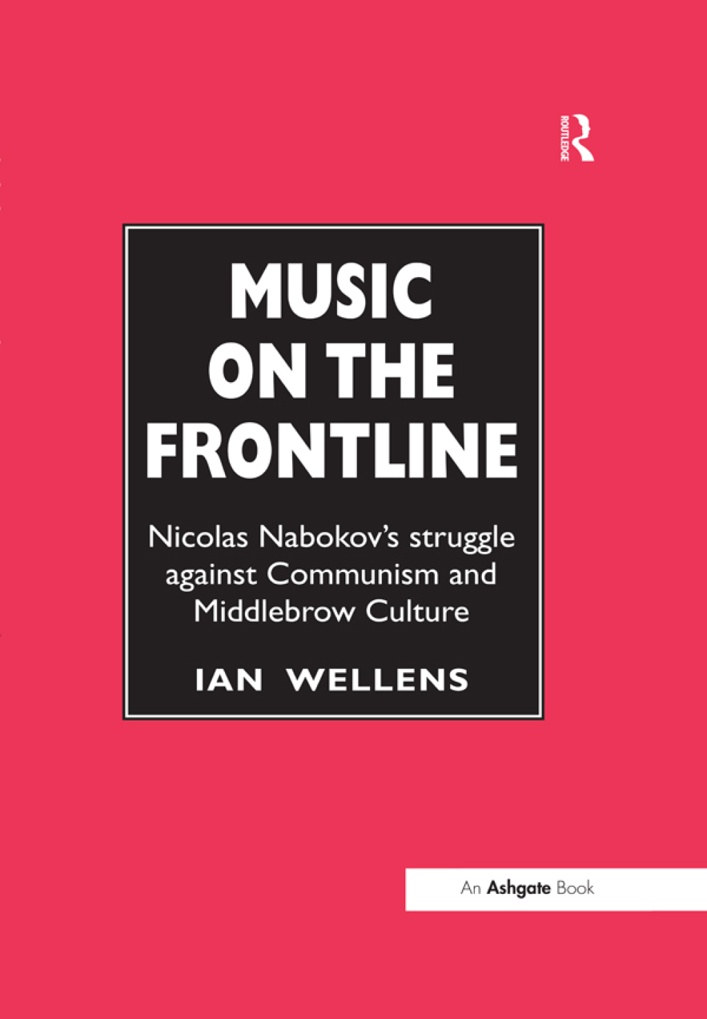 Music on the Frontline Nicolas Nabokov's Struggle Against Communism and Middlebrow Culture 1st Edition â€“ PDF/EPUB Version Downloadable