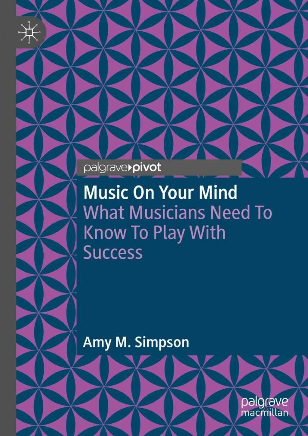 Music on Your Mind What Musicians Need to Know to Play with Success  â€“ PDF/EPUB Version Downloadable