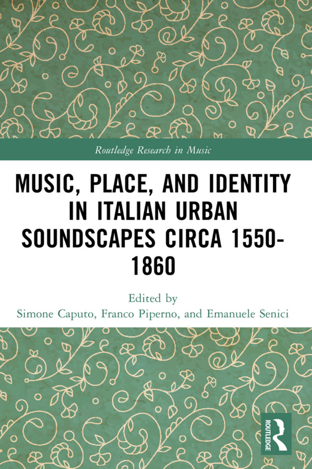 Music, Place, and Identity in Italian Urban Soundscapes circa 1550-1860 1st Edition â€“ PDF/EPUB Version Downloadable