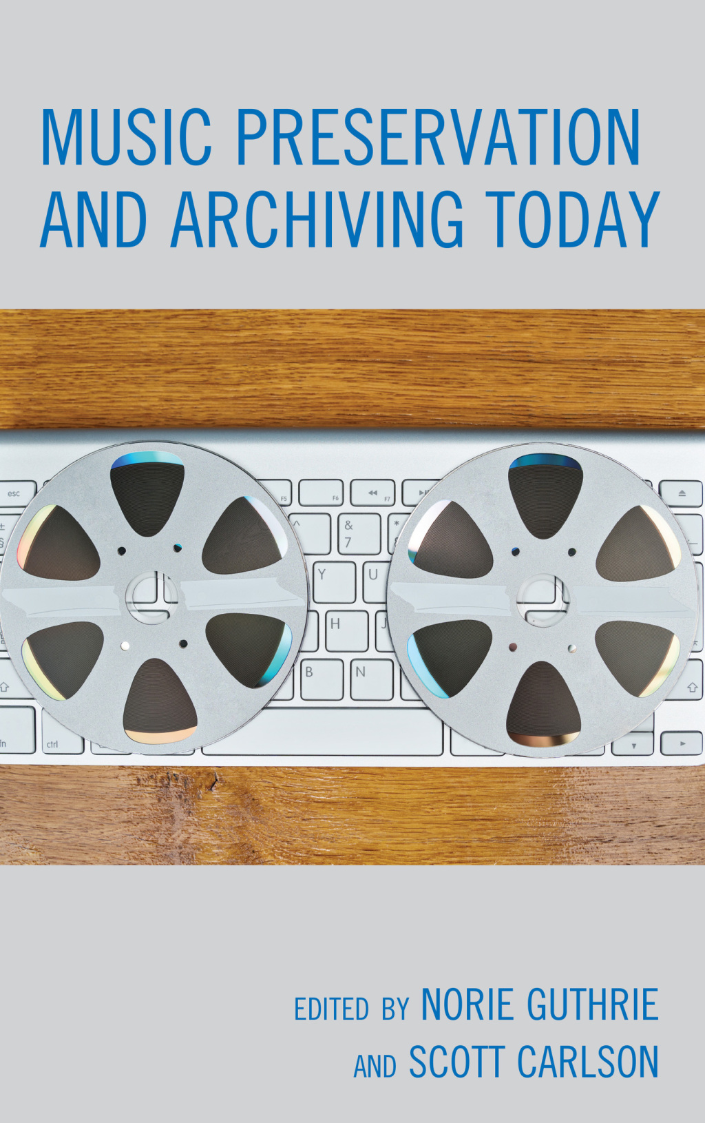 Music Preservation and Archiving Today 1st Edition â€“ PDF/EPUB Version Downloadable