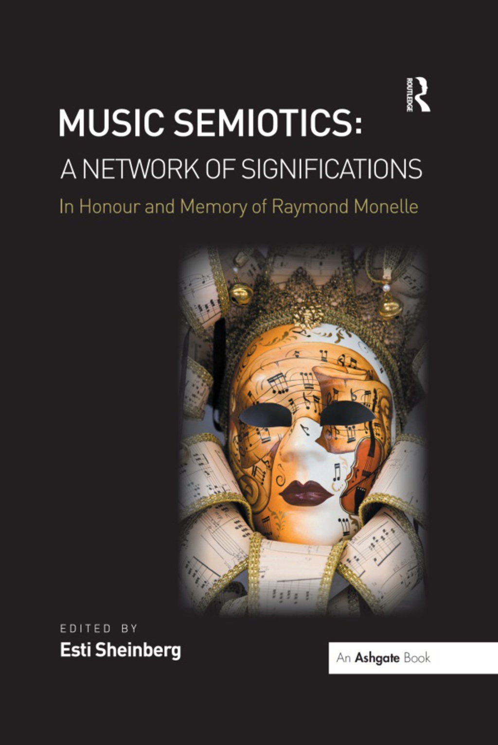 Music Semiotics: A Network of Significations In Honour and Memory of Raymond Monelle 1st Edition â€“ PDF/EPUB Version Downloadable