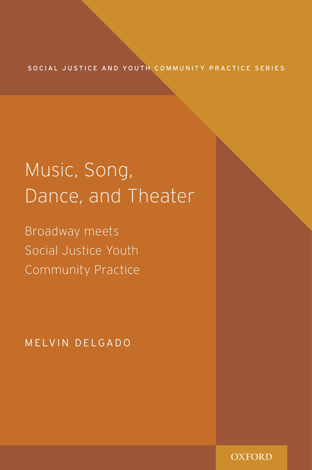 Music, Song, Dance, and Theater Broadway meets Social Justice Youth Community Practice  â€“ PDF/EPUB Version Downloadable