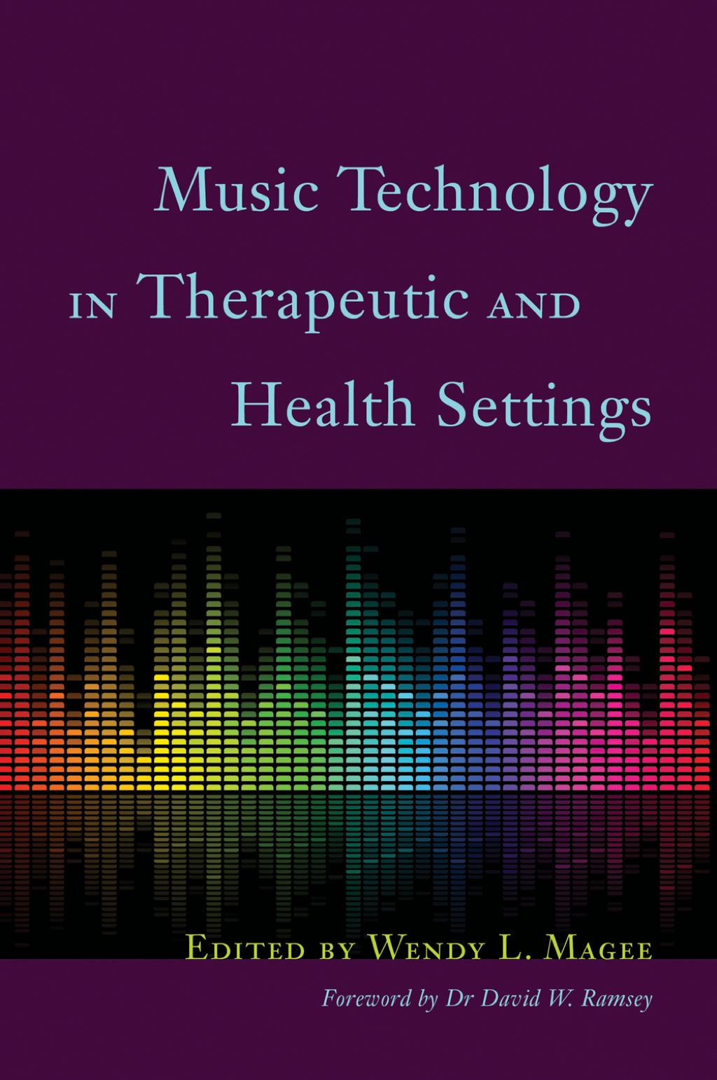 Music Technology in Therapeutic and Health Settings  â€“ PDF/EPUB Version Downloadable