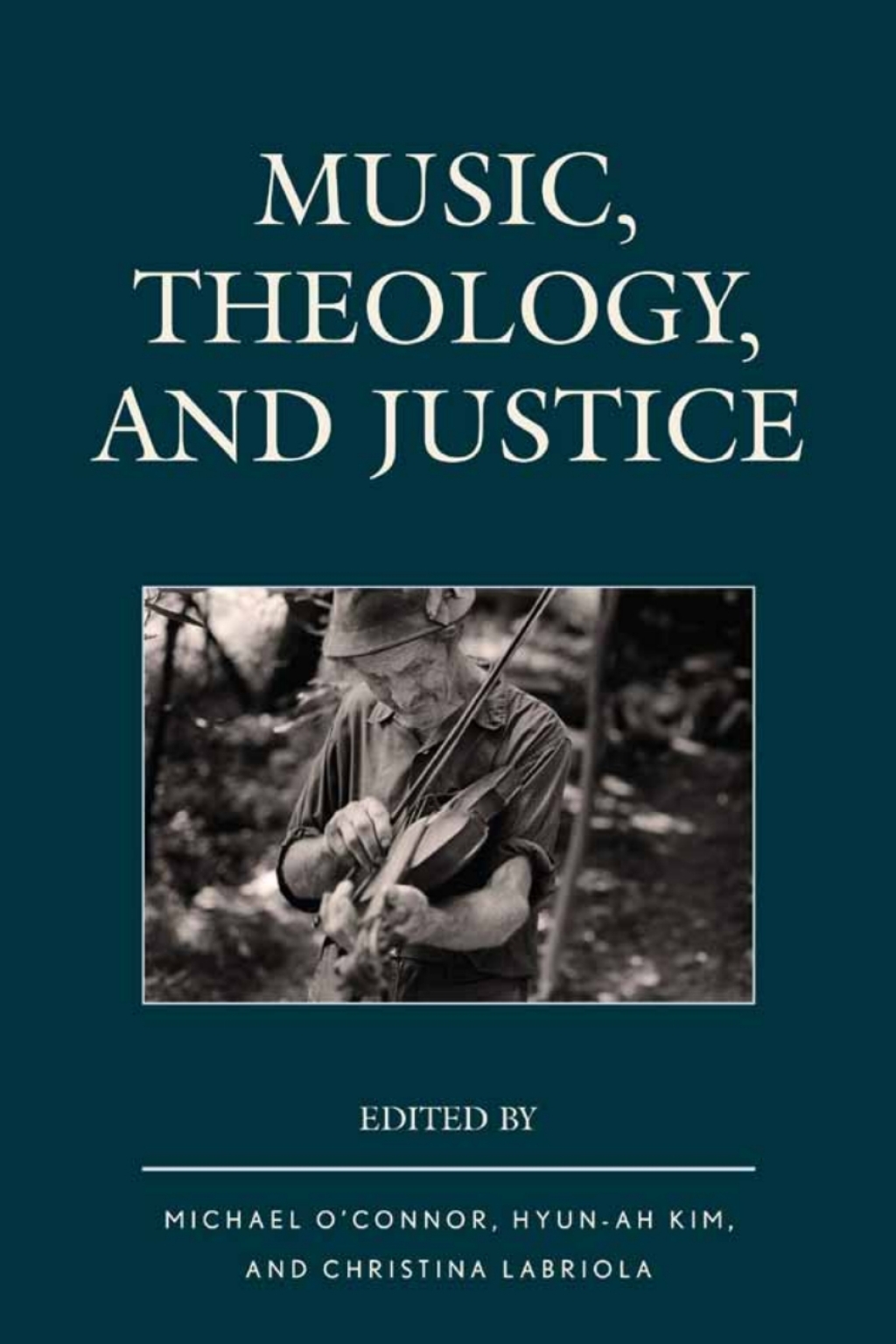 Music, Theology, and Justice 1st Edition â€“ PDF/EPUB Version Downloadable