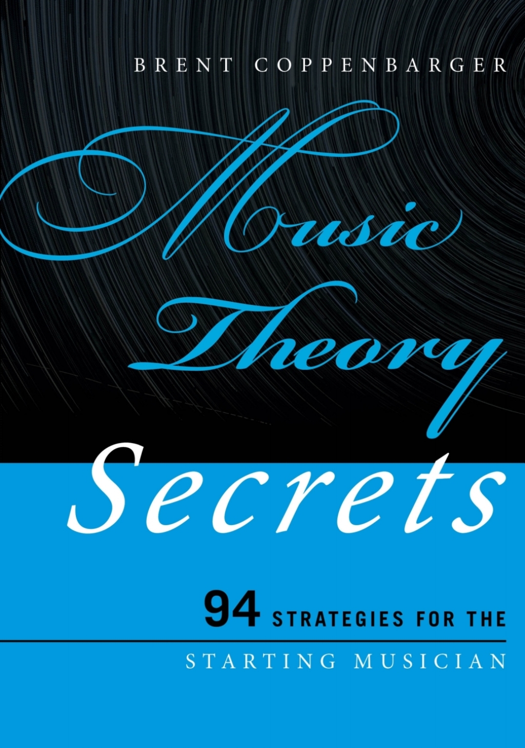 Music Theory Secrets 94 Strategies for the Starting Musician 1st Edition â€“ PDF/EPUB Version Downloadable
