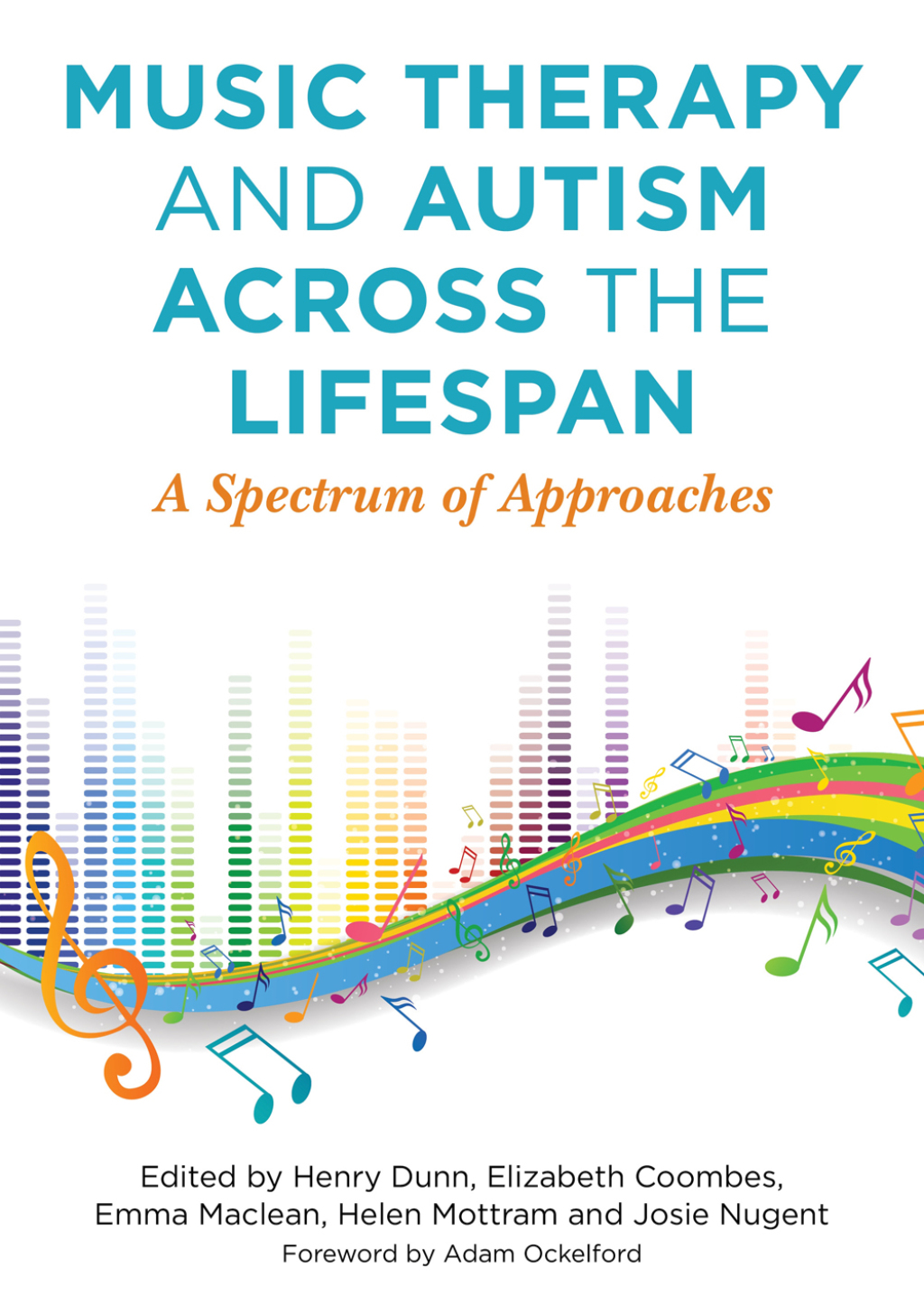 Music Therapy and Autism Across the Lifespan A Spectrum of Approaches - (PDF/EPUB Version)