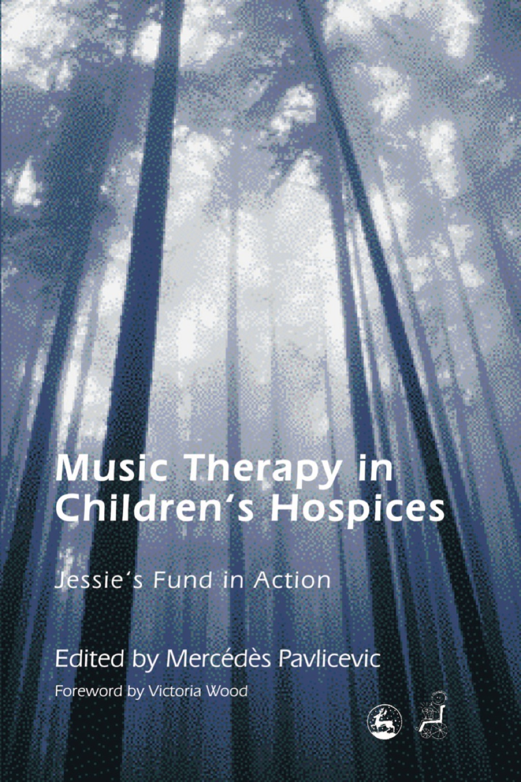 Music Therapy in Children's Hospices Jessie's Fund in Action - (PDF/EPUB Version)