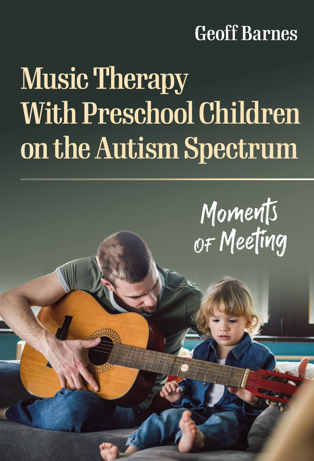 Music Therapy With Preschool Children on the Autism Spectrum: Moments of Meeting  â€“ PDF/EPUB Version Downloadable
