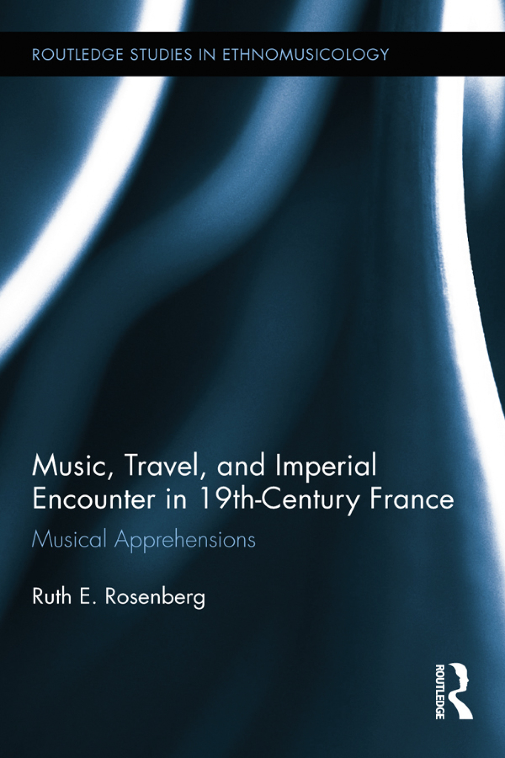 Music, Travel, and Imperial Encounter in 19th-Century France Musical Apprehensions 1st Edition â€“ PDF/EPUB Version Downloadable