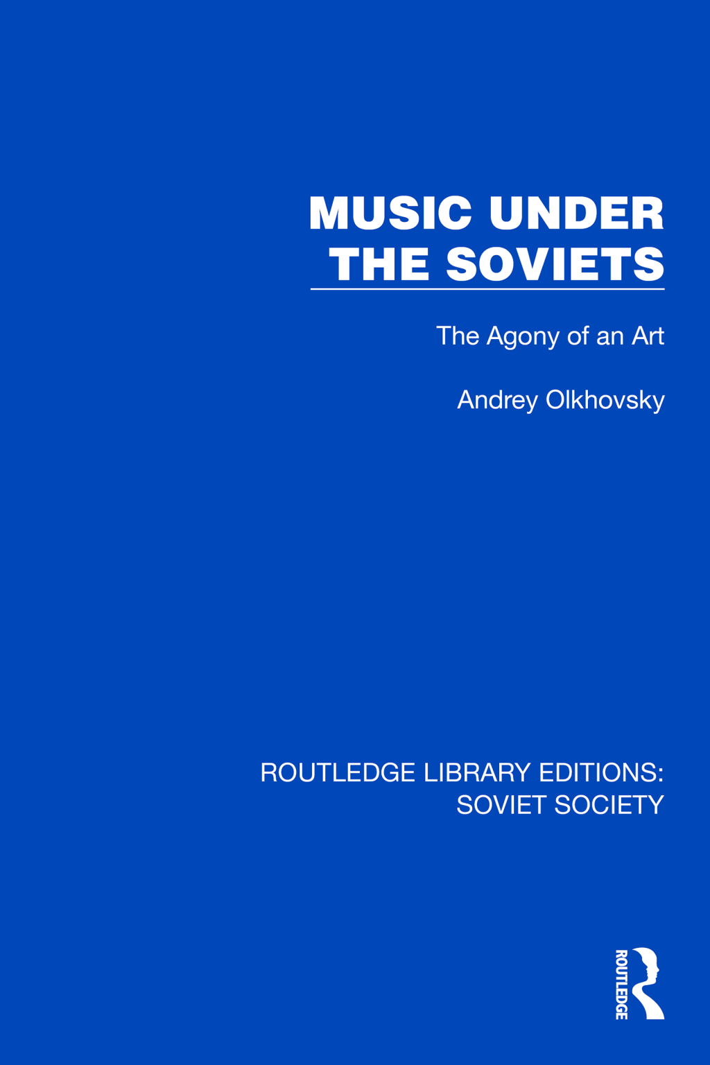 Music Under the Soviets The Agony of an Art 1st Edition â€“ PDF/EPUB Version Downloadable