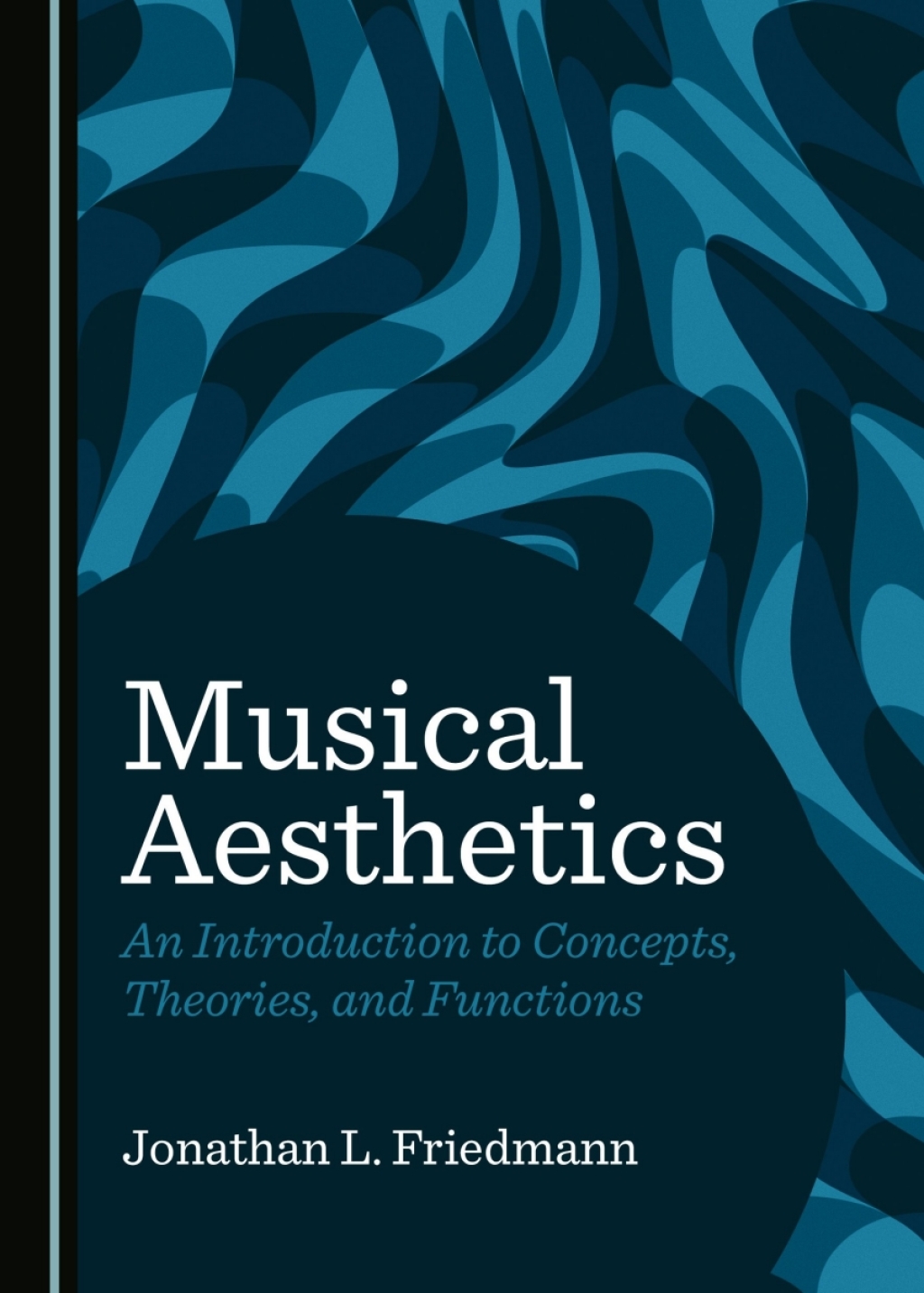 Musical Aesthetics An Introduction to Concepts, Theories, and Functions 1st Edition â€“ PDF/EPUB Version Downloadable