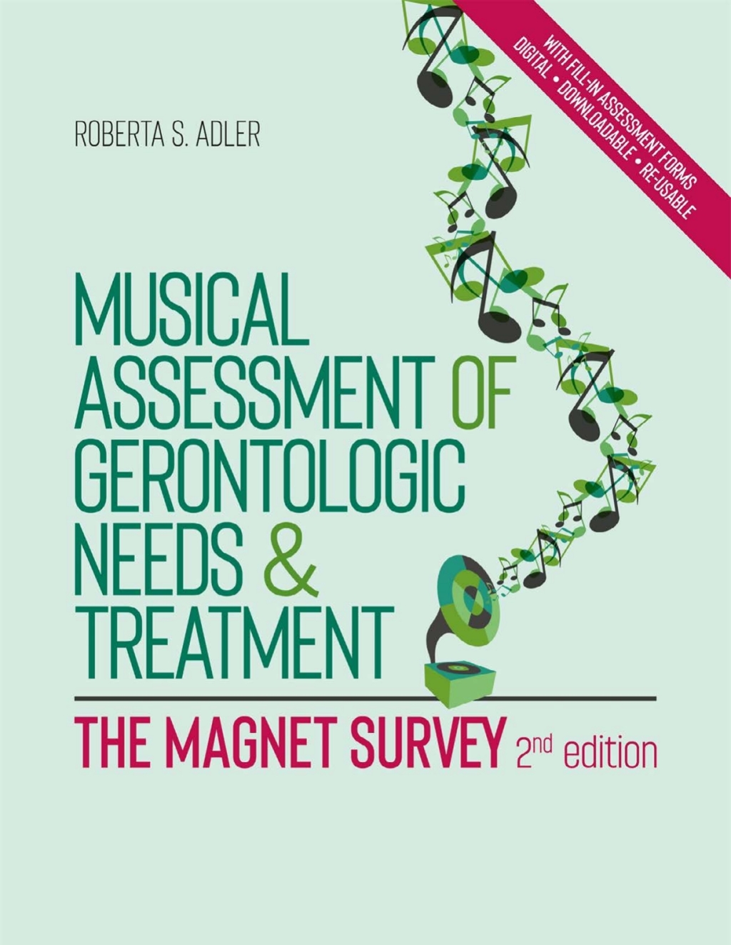 Musical Assessment of Gerontologic Needs and Treatment - The MAGNET Survey  â€“ PDF/EPUB Version Downloadable