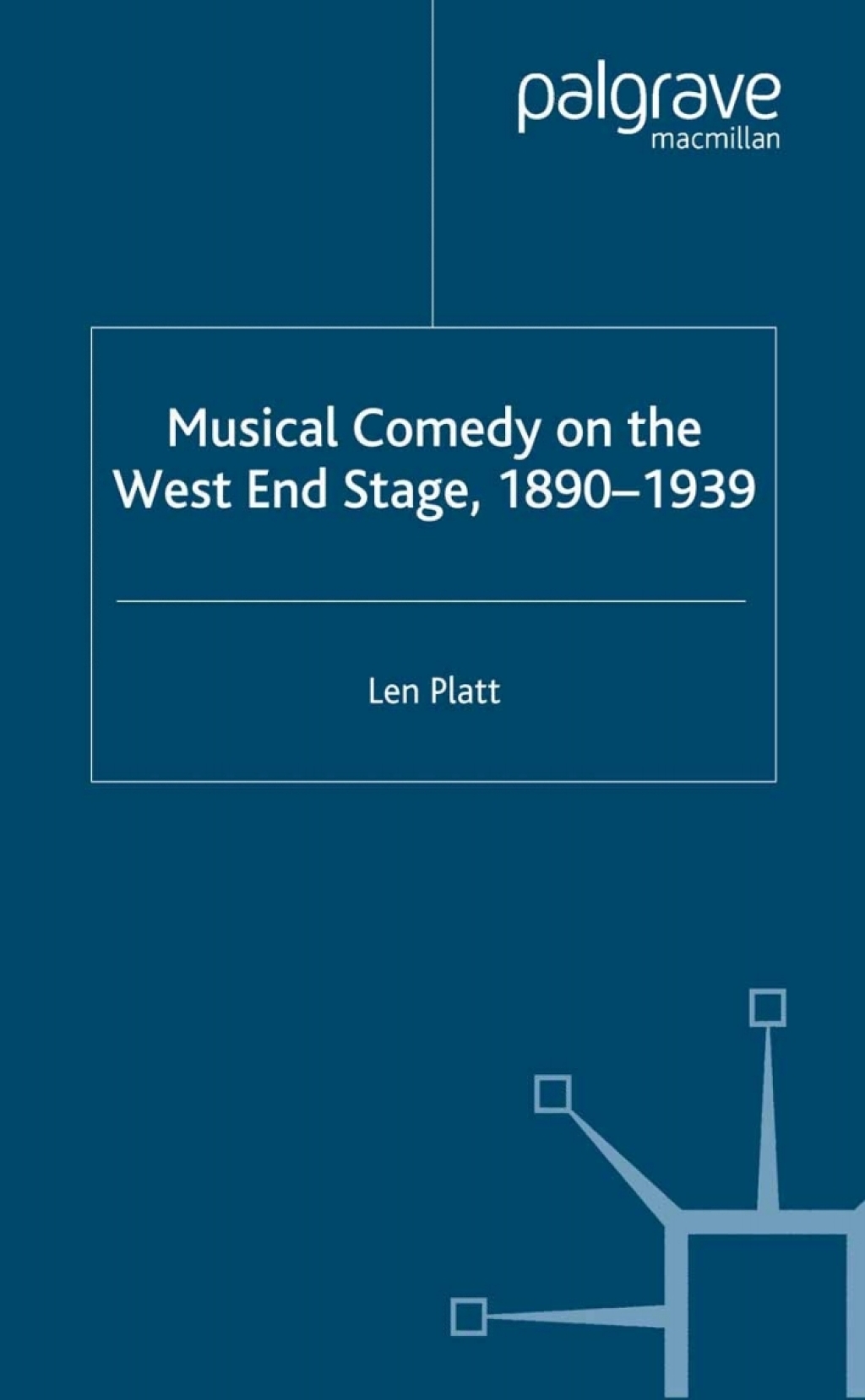 Musical Comedy on the West End Stage, 1890 - 1939  â€“ PDF/EPUB Version Downloadable
